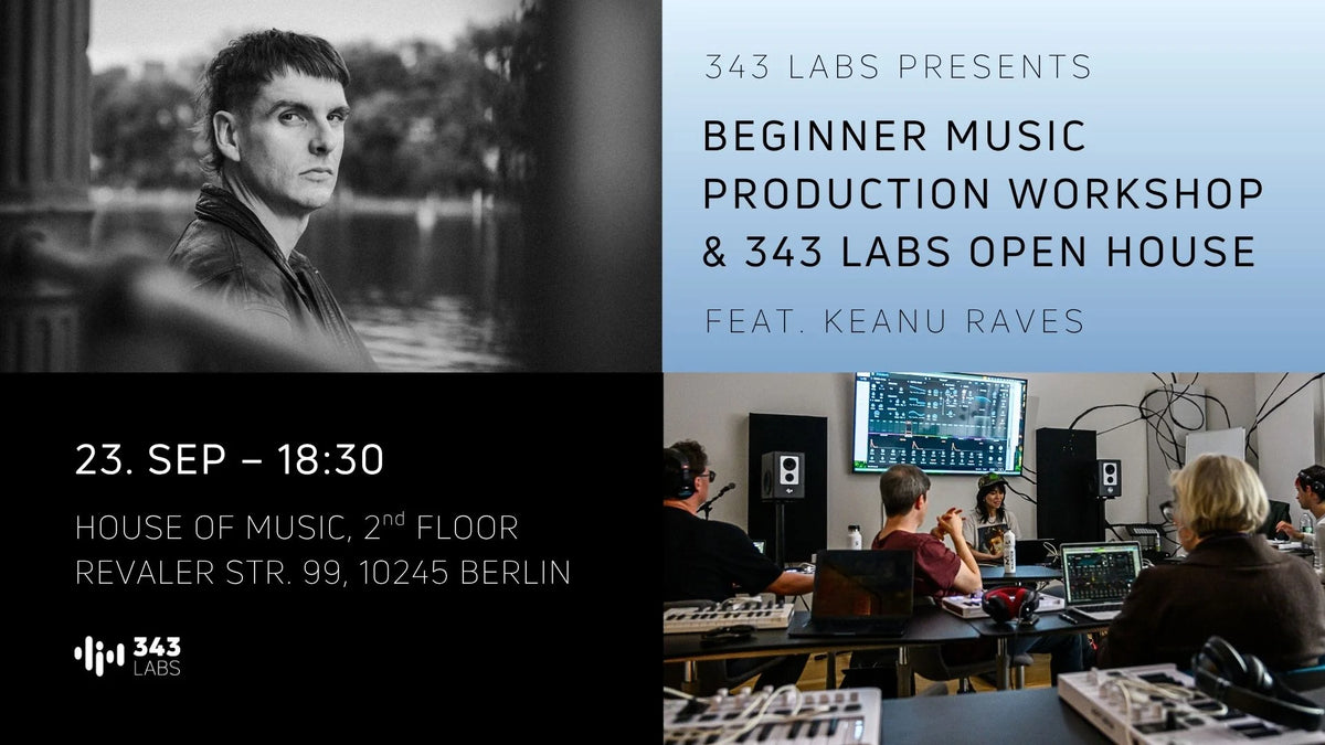 Beginner Music Production Workshop & 343 Labs Berlin Open House